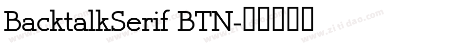 BacktalkSerif BTN字体转换
